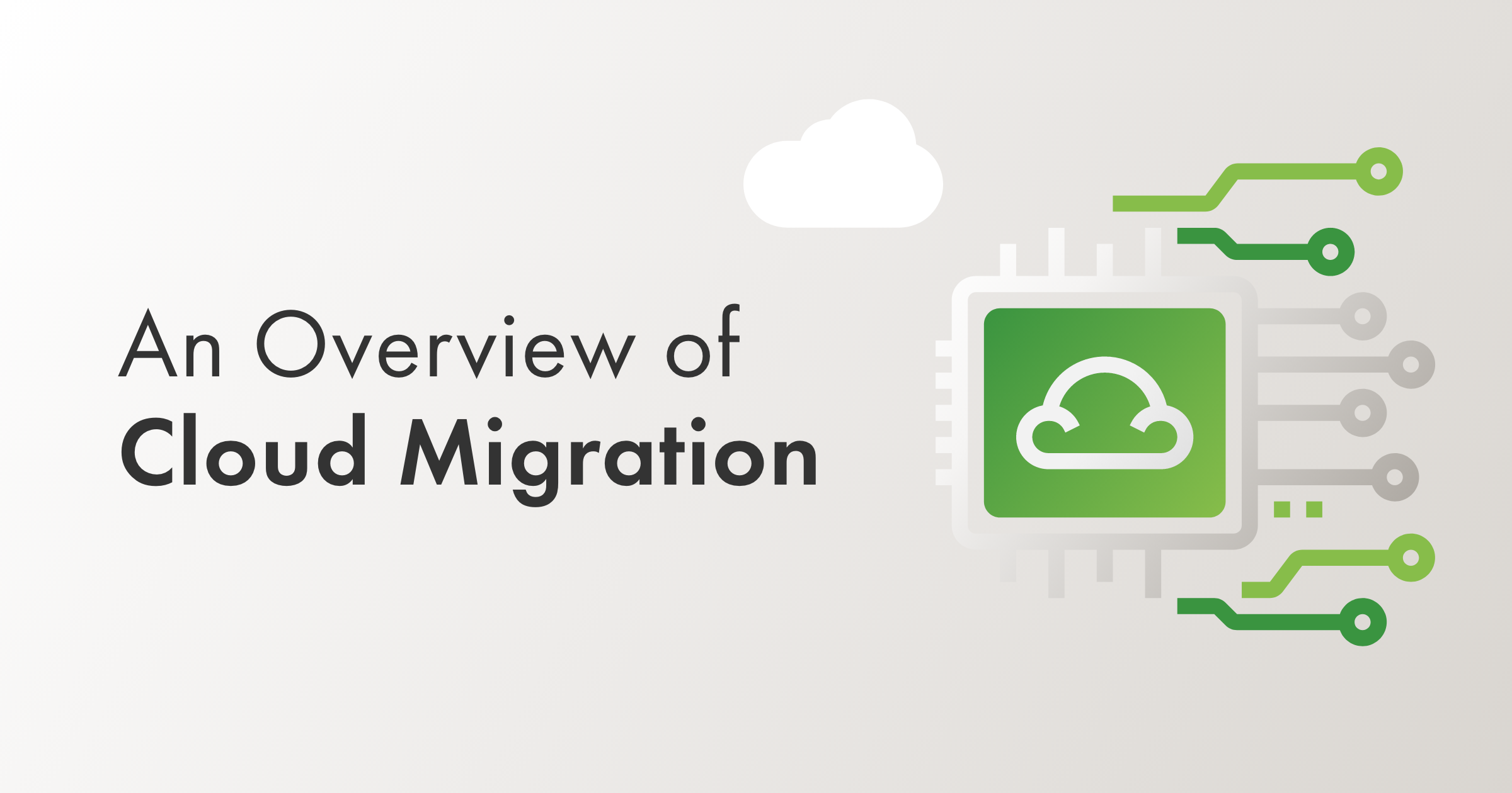 An Overview of Cloud Migration