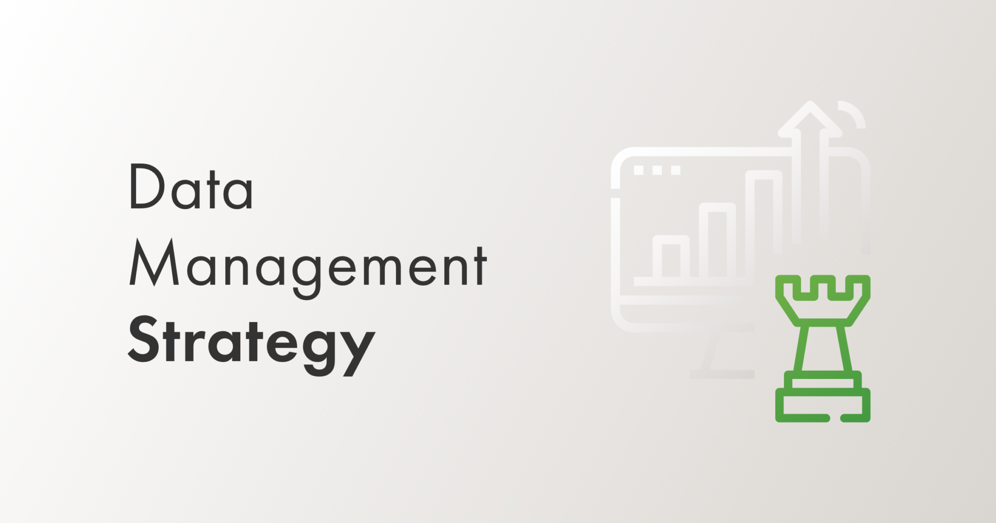 Data Management Strategy And Steps To Implement A Solid Data Strategy ...